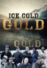 Золото льдов [Ледяное золото] 1 - 3 Сезоны / Discovery: Ice Cold Gold (2013-2015)