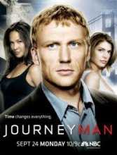Путешественник [Вперед, в прошлое!] / Journeyman (2007)