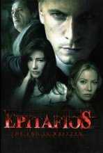 Эпитафии 1 Сезон / Epitafios (2004)