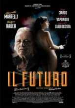 Грядущее [Будущее] / Il Futuro (2013)