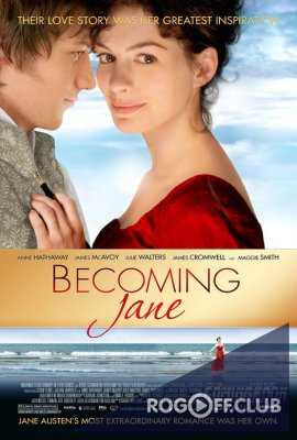 Джейн Остин / Превращаясь в Джейн / Becoming Jane (2007)