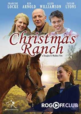 Рождество на ранчо (2016)