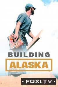 Стройка на Аляске 1 Сезон (2012)