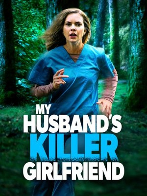 Любовница-убийца моего мужа (2021)